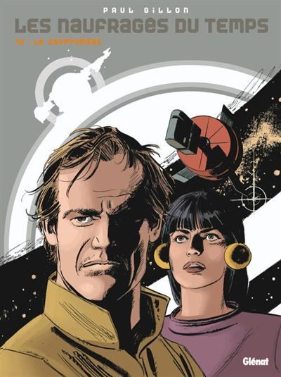 Les naufragés du temps - Tome 10 Le cryptomère