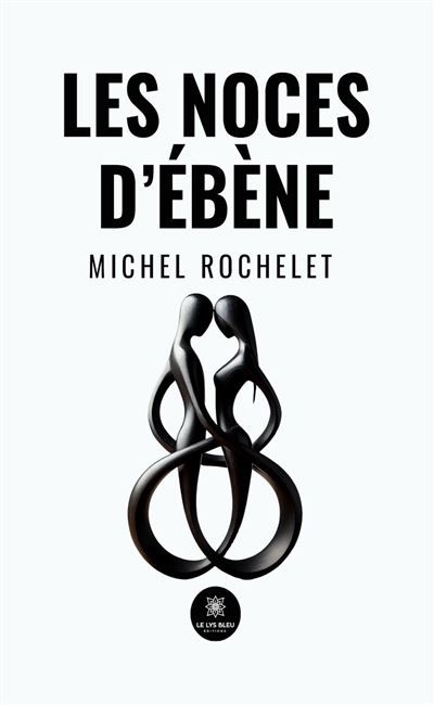 Les noces d'ébène