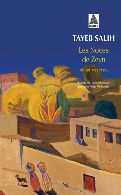 Les Noces de Zeyn Et autres récits