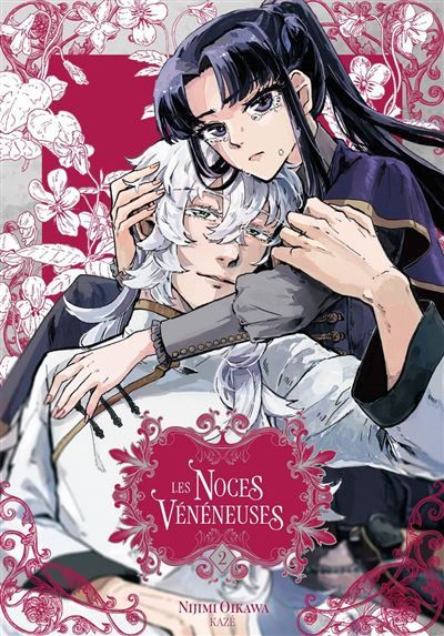 Couverture de Les Noces Vénéneuses T02 par Nijimi Oikawa