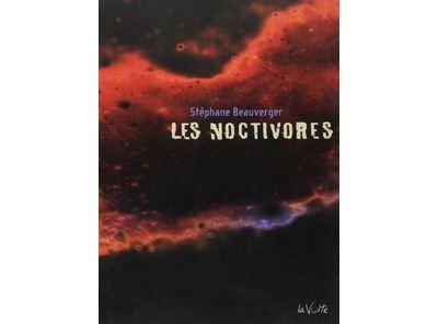 Les noctivores roman + 8