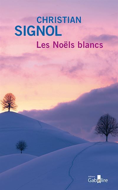 Les Noëls blancs Édition en gros caractères