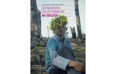 Les nouveaux collectionneurs au collège