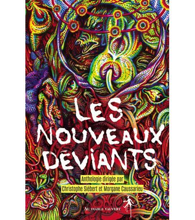 Les nouveaux déviants