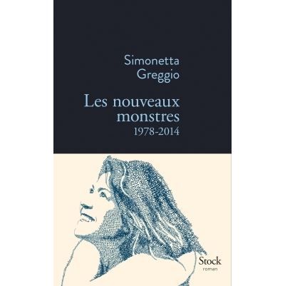 Les nouveaux monstres 1978-2014