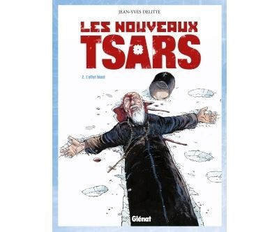Les Nouveaux Tsars - Tome 02 L'Effet Blast