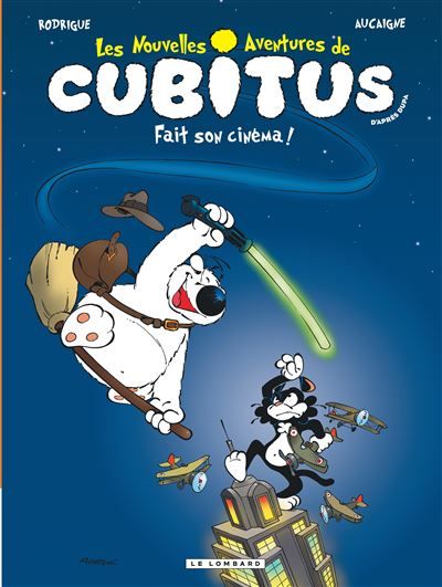 Les Nouvelles aventures de Cubitus - Cubitus fait son cinéma Les nouvelles aventures