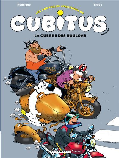 Les Nouvelles aventures de Cubitus - Tome 8 - La Guerre des boulons Les nouvelles aventures Tome 8 - Michel Rodrigue