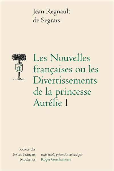 Les nouvelles françaises ou les divertissements de la princesse aurélie . i