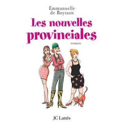 Les nouvelles provinciales