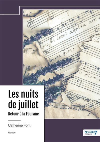 Les nuits de juillet - Tome 2 Retour à la Fourane