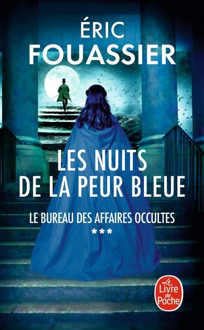 Les Nuits de la peur bleue (Le Bureau des affaires occultes, Tome 3)