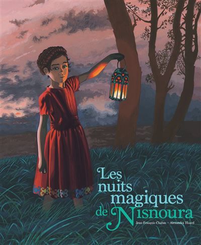 Les nuits magiques de Nisnoura - Alexandra Huard