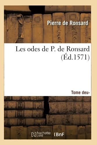 Les Odes de P. de Ronsard. Tome 2 (Éd.1571)