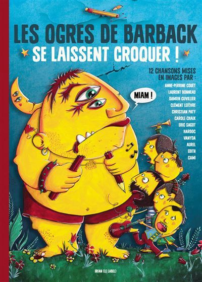 Les Ogres de Barback se laissent croquer 2025