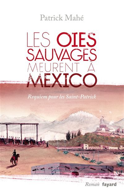 Les oies sauvages meurent à Mexico Requiem pour les Saint-Patrick