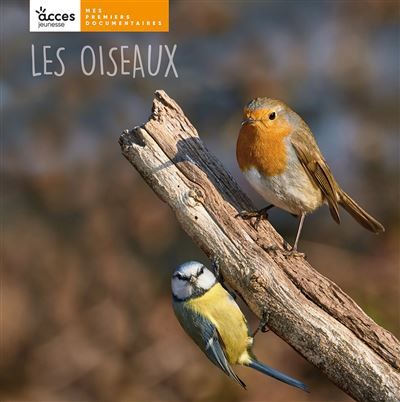 Les oiseaux Mes premiers documentaires