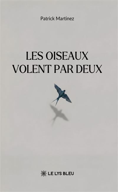 Les oiseaux volent par deux