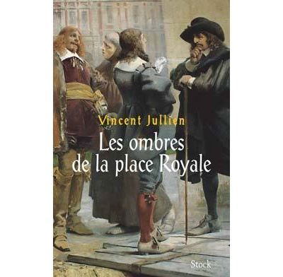 Les ombres de la Place Royale