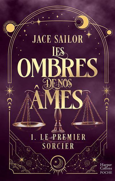 Les Ombres de nos Âmes #1 - Le Premier Sorcier Une urban romantasy à la fois sombre et sensuelle