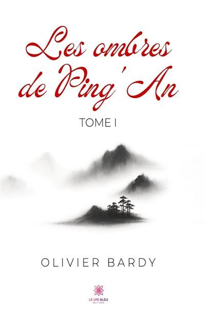 Les ombres de Ping'An Tome I