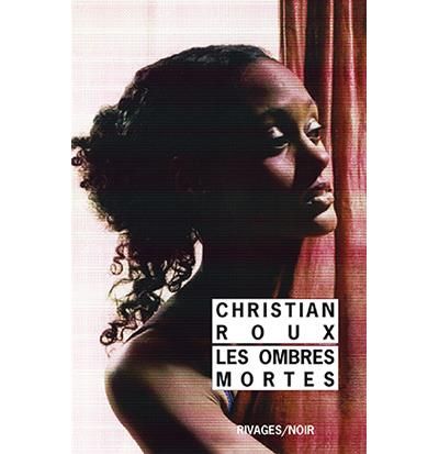 Les Ombres mortes