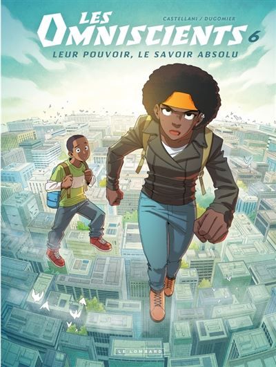 Les Omniscients - Tome 6 - Le chemin des dieux - Renata Castellani