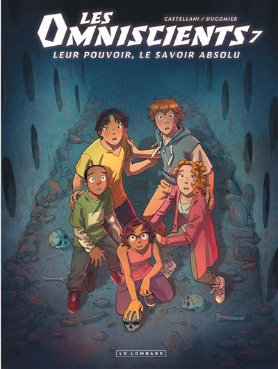 Les Omniscients - Tome 7 - L'amour du savoir