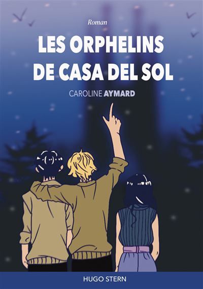 Les orphelins de Casa Del Sol