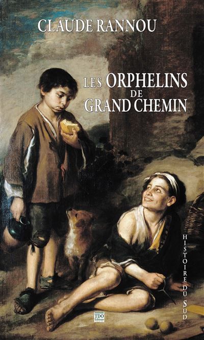 Les orphelins de grand chemin L'incroyable destin d'une fratrie gasconne emportée par la guerre de Cent ans