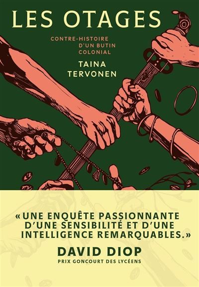Les Otages Contre-histoire d'un butin colonial