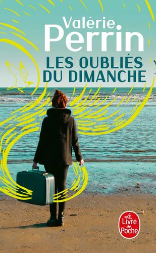 Couverture de Les oubliés du dimanche par Valérie Perrin