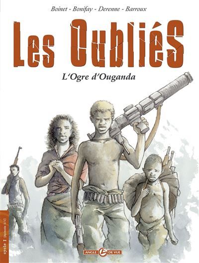 Les Oubliés - histoire complète L'Ogre d'Ouganda
