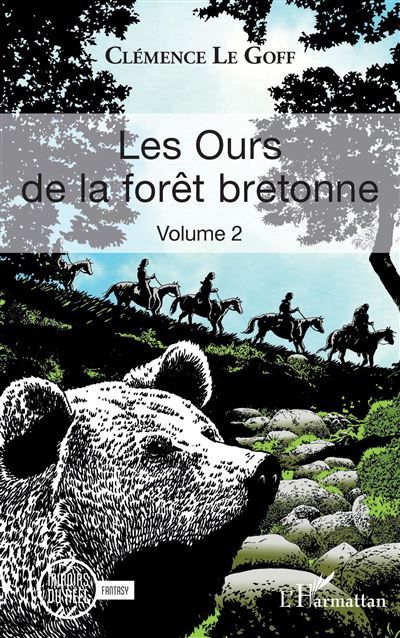 Les Ours de la forêt bretonne Volume 2