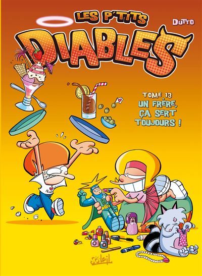 Les p'tits diables - N° 13 Un frère ça sert toujours Un frère ça sert toujours !