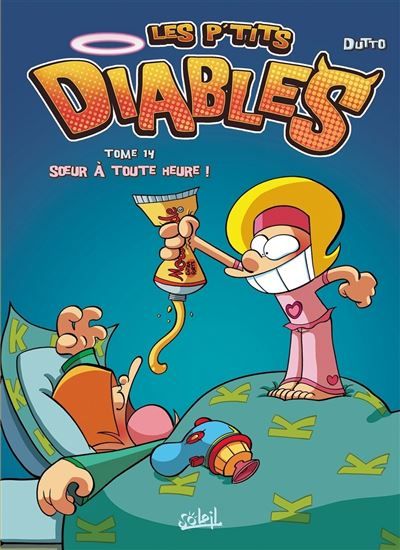 Les p'tits diables N14 Soeur à toute heure Soeur à toute heure !