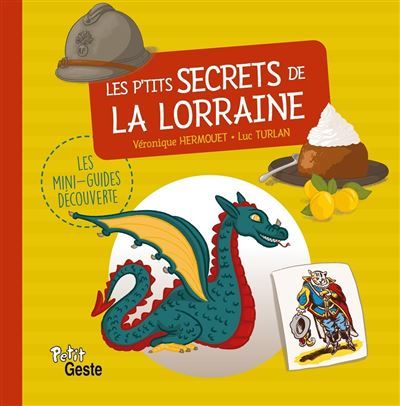 Les p'tits secrets de la lorraine