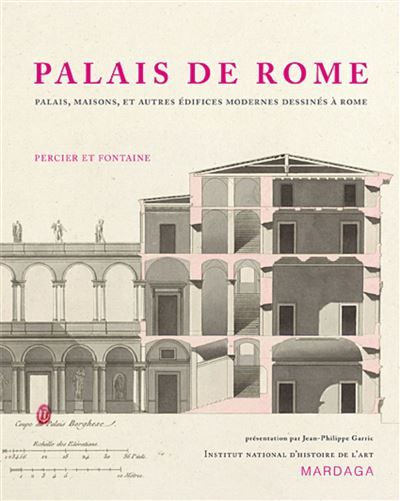 Les palais de Rome Palais, maisons et autres édifices modernes dessinés à Rome