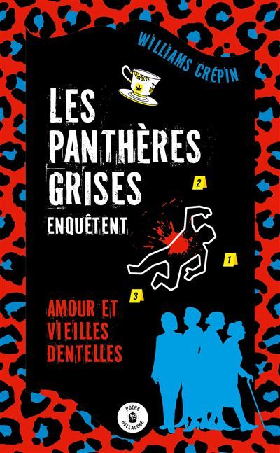 Les panthères grises enquêtent