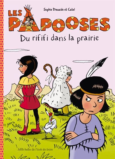 Les papooses - Du rififi dans la prairie -  Catel