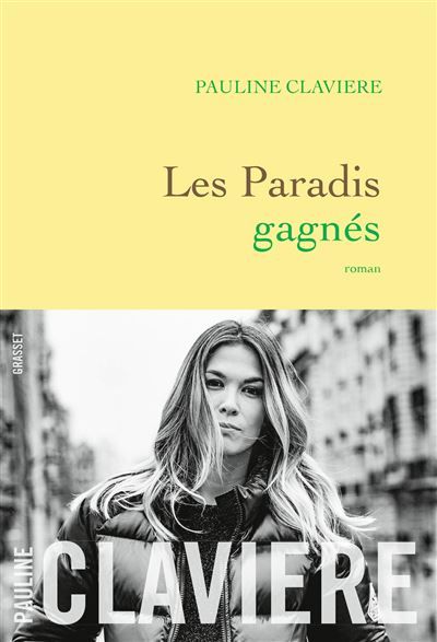 Les paradis gagnés Roman