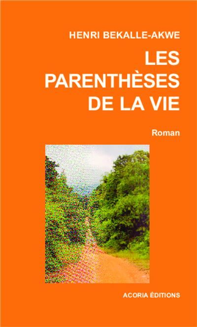 Les parenthèses de la vie Roman