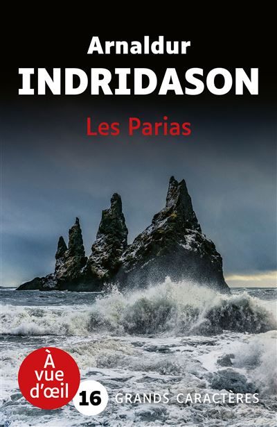 Les parias Grands caractères, édition accessible pour les malvoyants