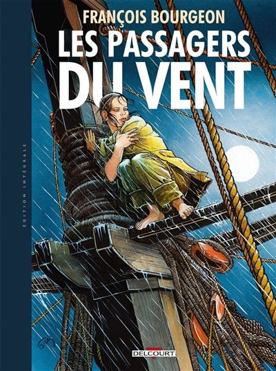 Les Passagers du vent - Intégrale