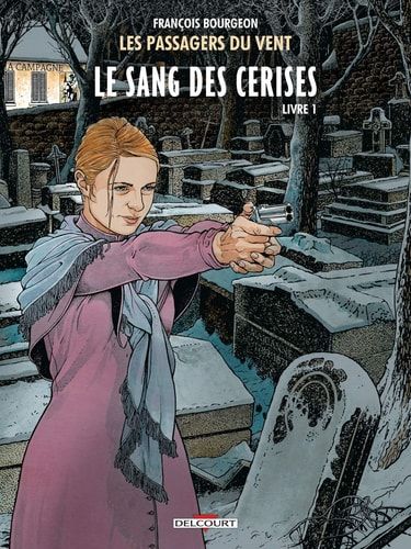 Les passagers du vent Le sang des cerises. Rue de l'abreuvoir
