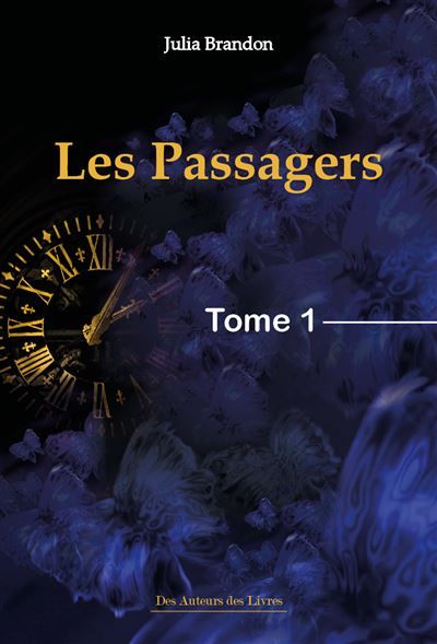 Les passagers Tome 1