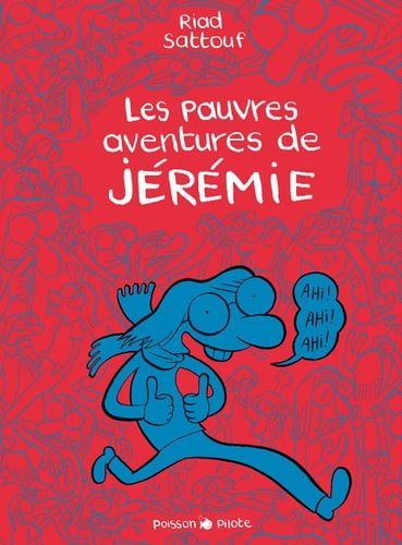Les pauvres aventures de Jérémie l'intégrale