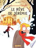 Couverture de Les Pauvres aventures de Jérémie - Tome 3 - Le Rêve de Jérémie par Riad Sattouf