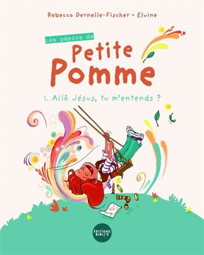 Les pépins de Petite pomme Allo Jésus ? Tu m'entends?