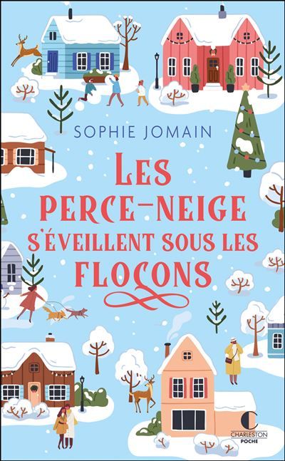 Les Perce-neige s'éveillent sous les flocons Une comédie de Noël magique et pétillante !